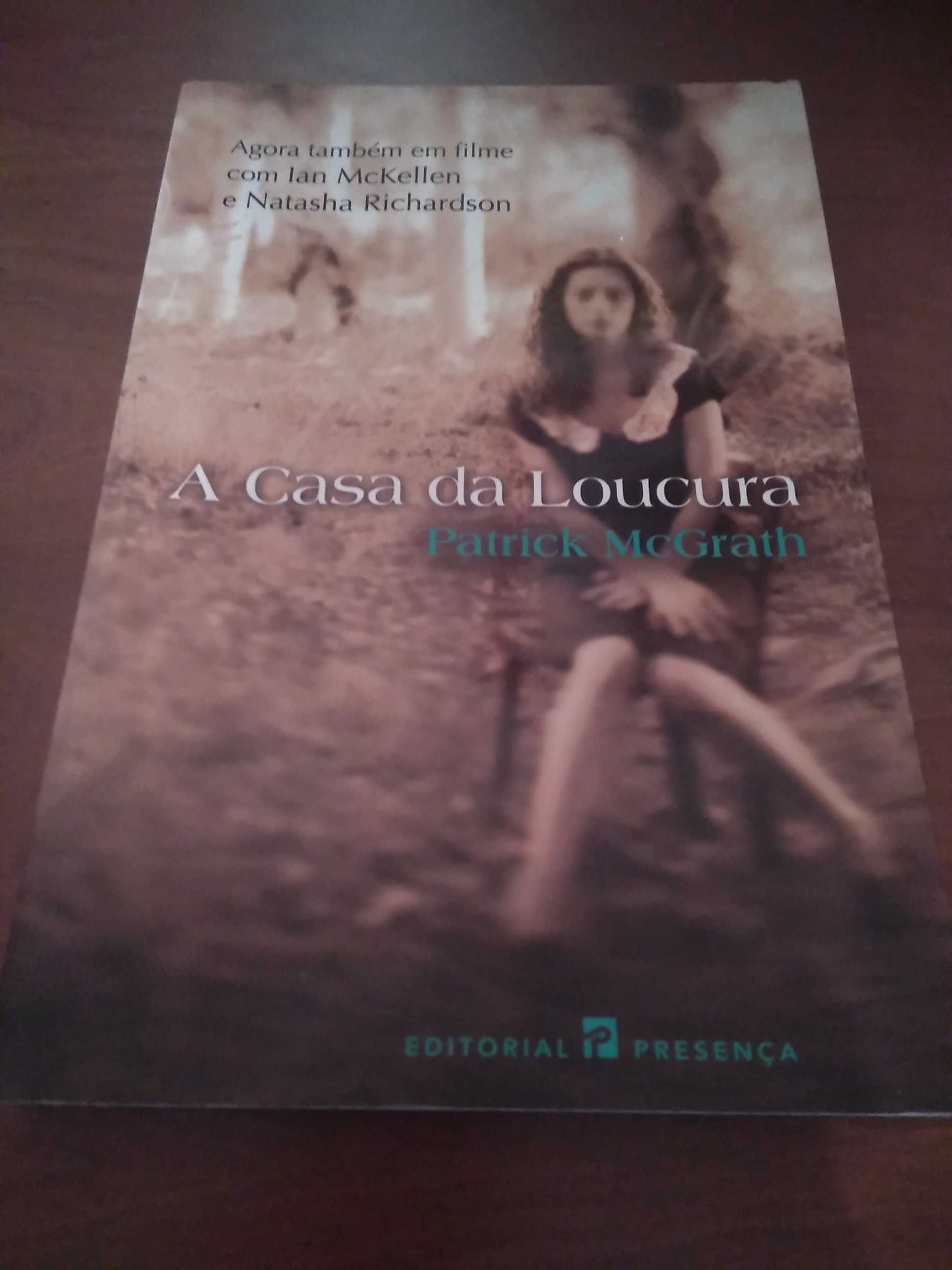 Paatrick McGrath - A casa da loucura