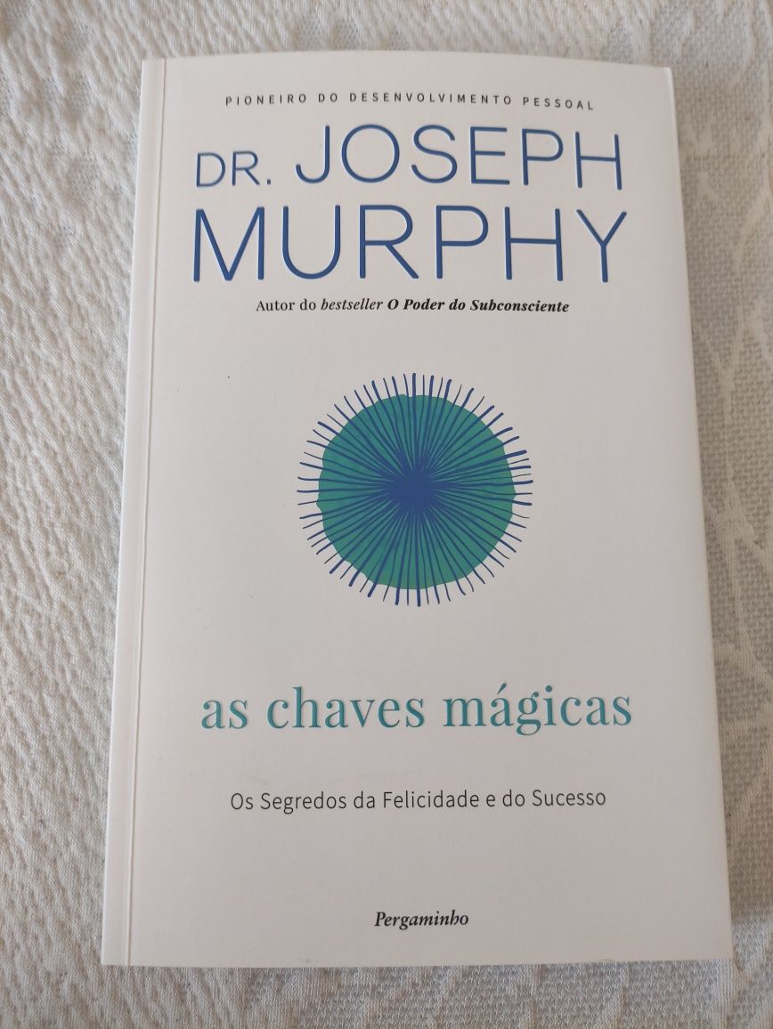 Dr. Joseph Murphy - As Chaves Mágicas