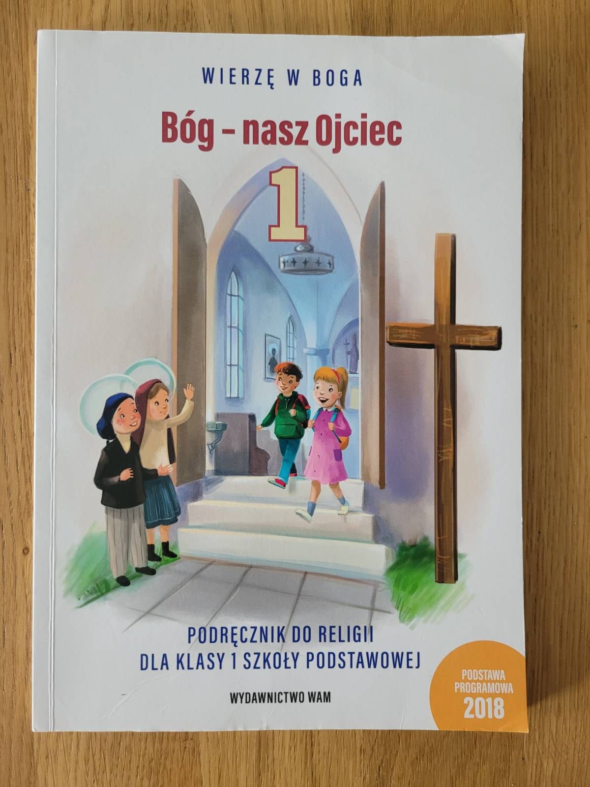 Podręcznik do religii Bóg - nasz Ojciec klasa 1