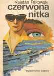 Czerwona Nitka Kajetan. Pakowski