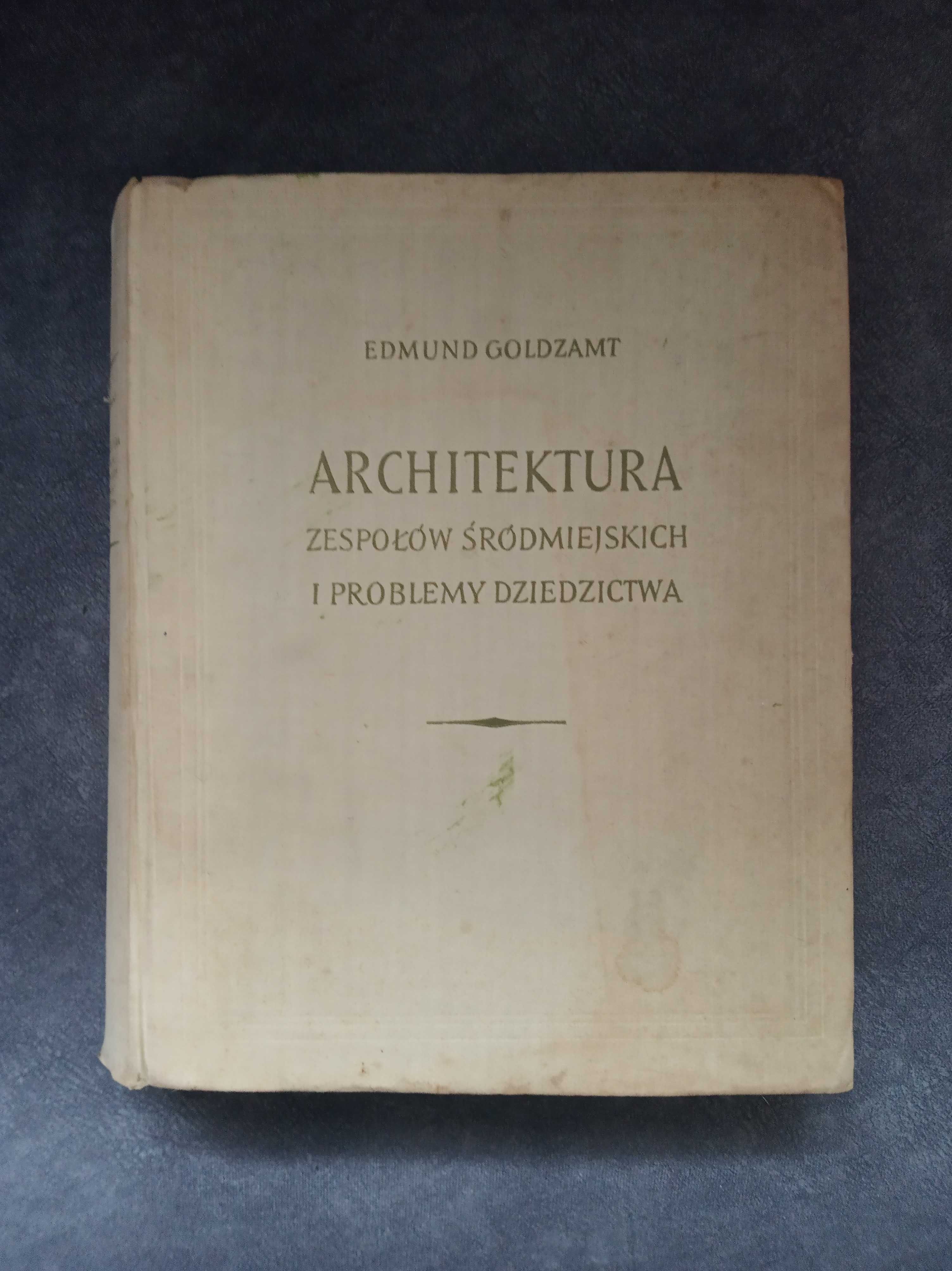 architektura zespołów śródmiejskich i problemy dziedzictwa.  Goldzamt