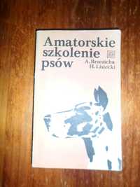 A. Brzezicha, H. Lisiecki - Amatorskie szkolenie psów