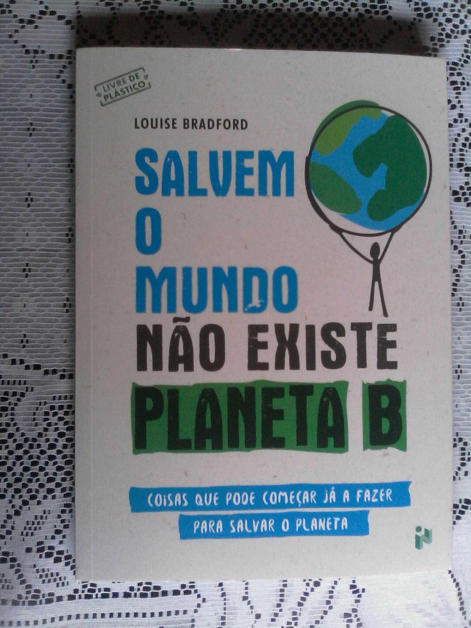 Livro salvem o Mundo Não existe Planeta B