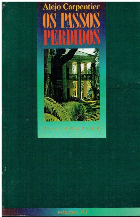 8189 - Os Passos Perdidos de Alejo Carpentier