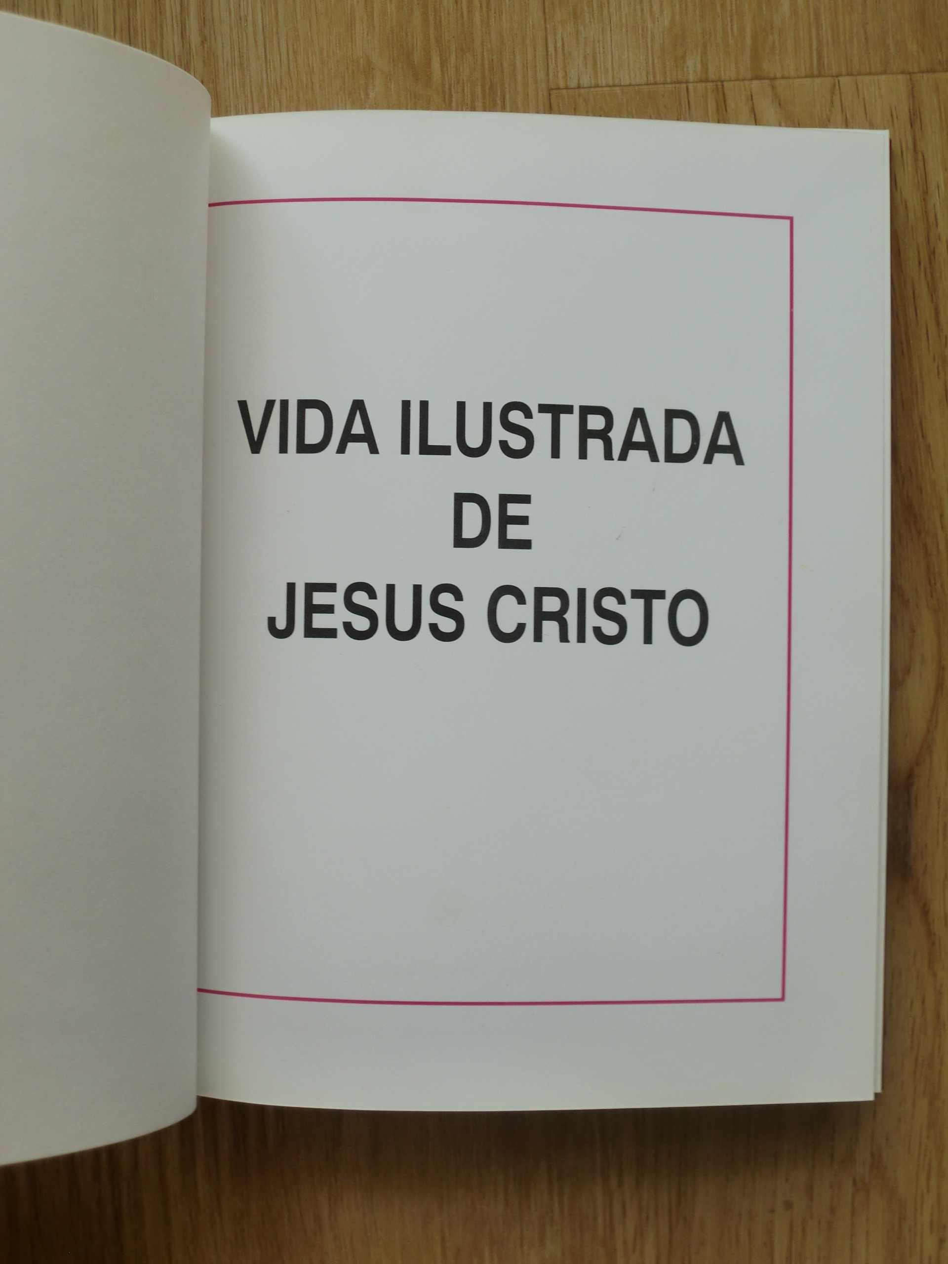 A vida ilustrada de Jesus Cristo