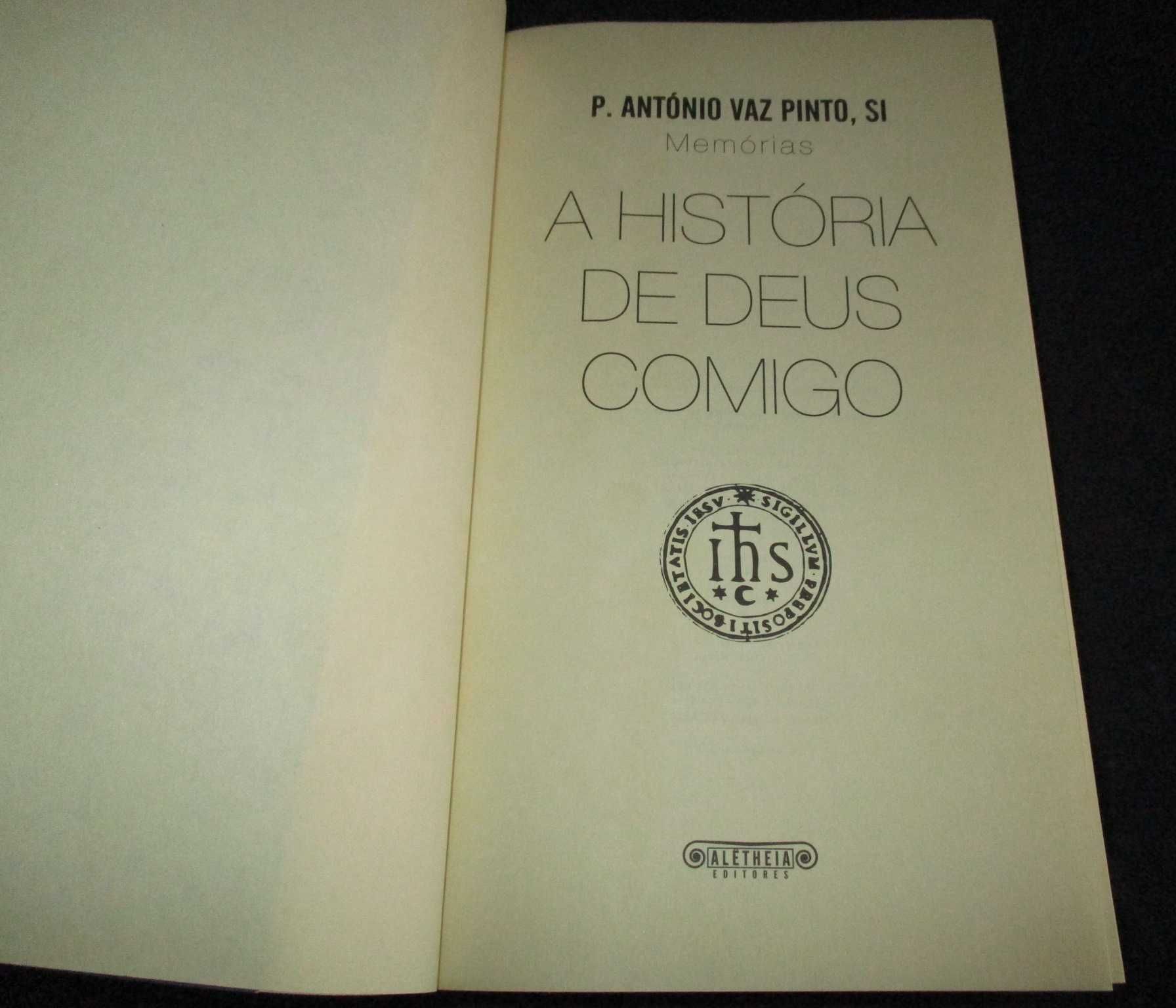 Livro A História de Deus comigo Pe. António Vaz Pinto