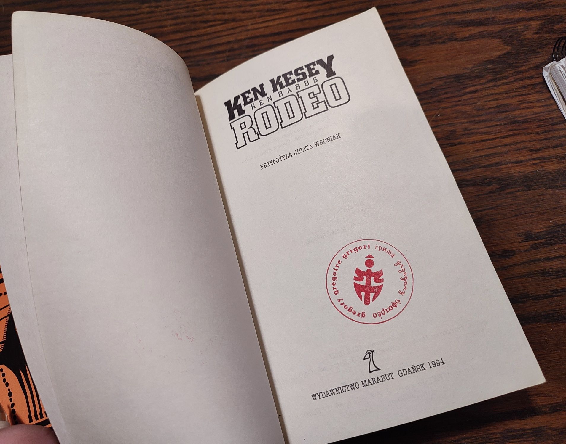 Ken Kesey - Rodeo wyd. Marabut 1994r.