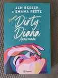 Livro: Jen Besser & Shana Feste – Dirty Diana: Apaixonada