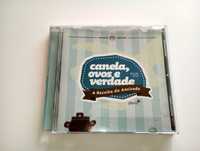 CD Original - Canela, Ovos e Verdade- A Receita da amizade