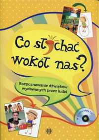 Co słychać wokół nas? - praca zbiorowa