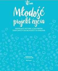 Młodość - Projekt Życia