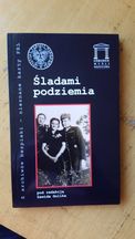Śladami podziemia - Dawid Golik