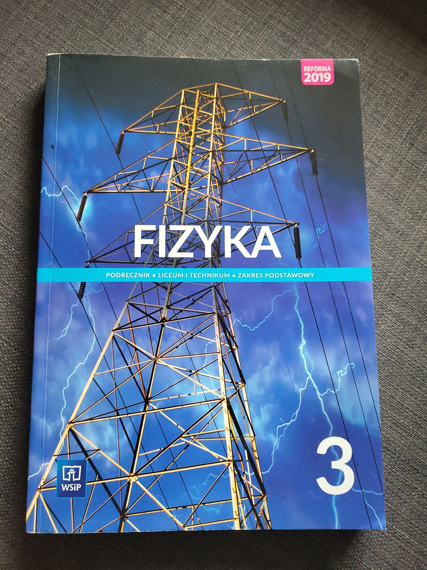 Fizyka 3. Liceum i technikum. Podręcznik. Zakres podstawowy.