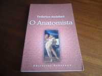 "O Anatomista" de Federico Andahazi - 1ª Edição de 1998