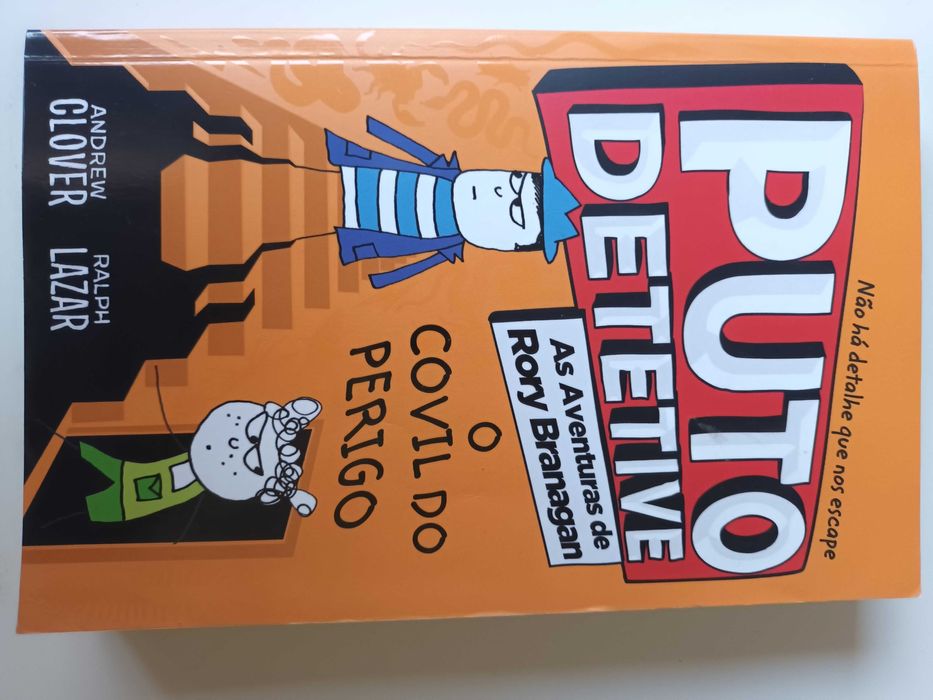 "Puto Detetive - O Covil do Perigo" por Andrew Clover e Ralph Lazar