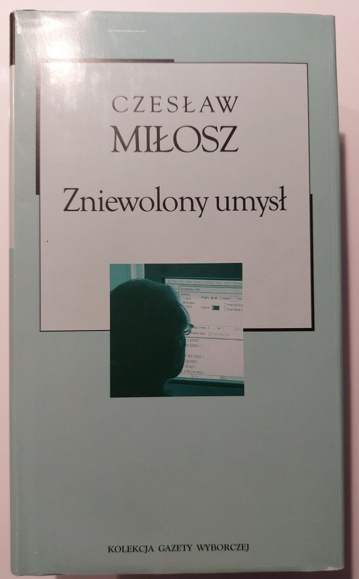 Iwaszkiewicz - Opowiadania oraz Miłosz - Umysł zniewolony