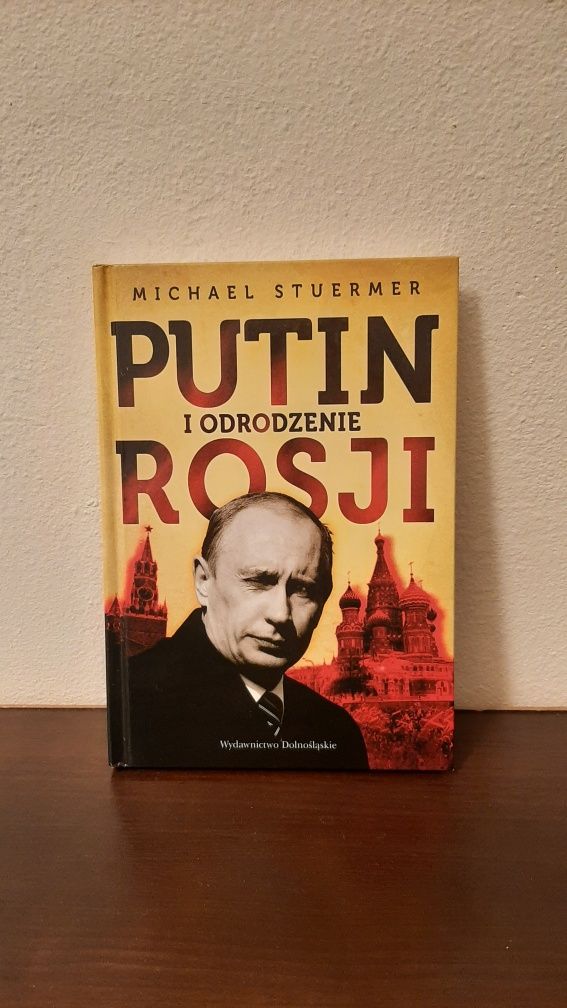 Putin i odrodzenie Rosji Michael Stuermer