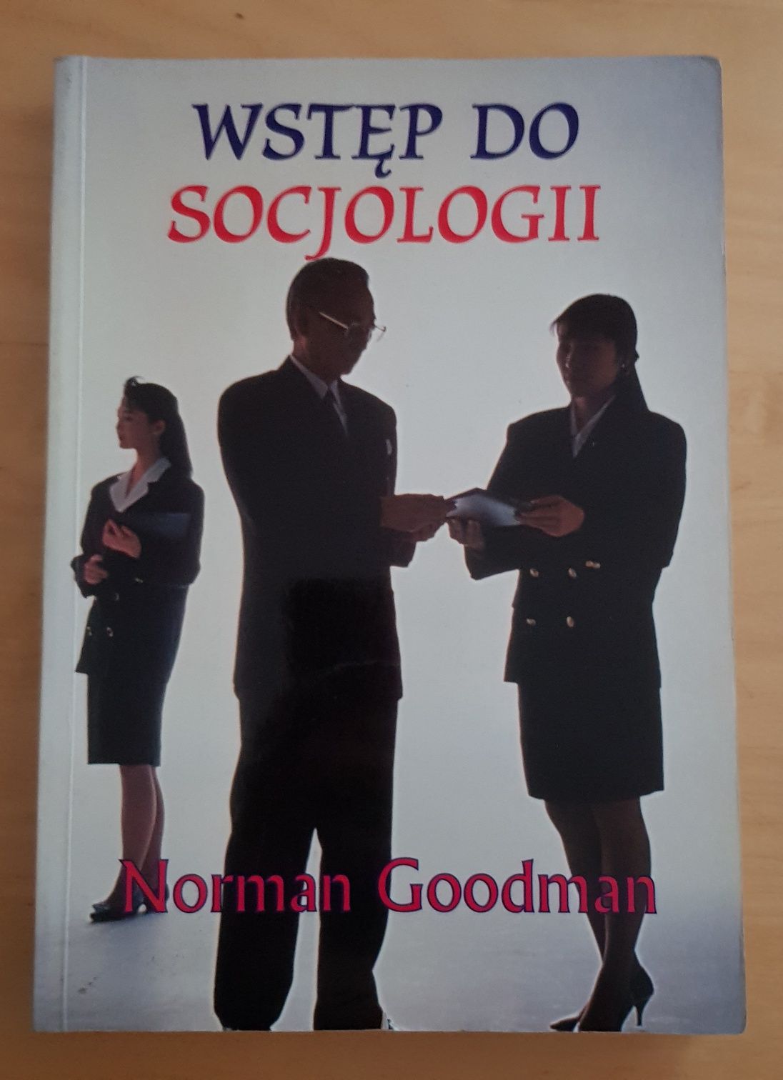 Wstęp do Socjologii - Norman Goodman