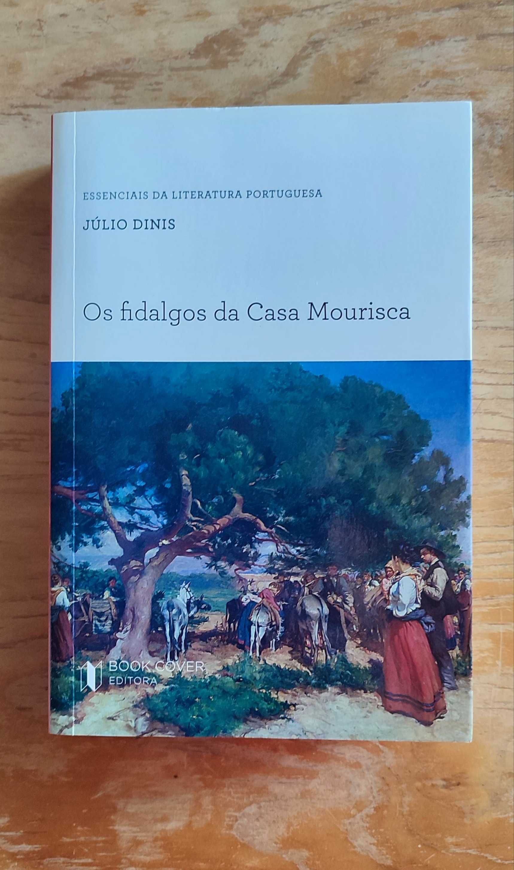 Júlio Dinis - Os fidalgos da Casa Mourisca