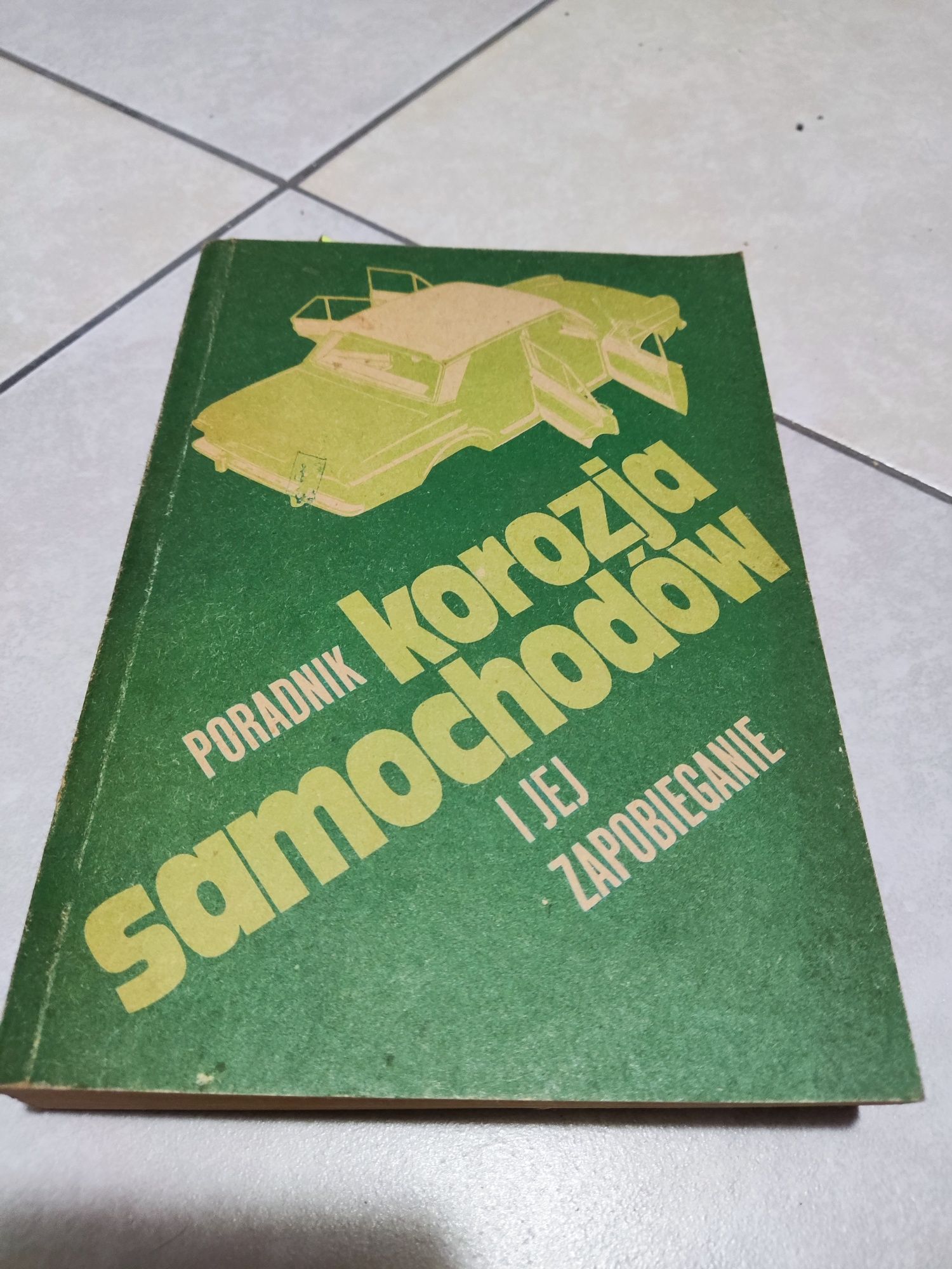 Książka poradnik Korozja samochodów