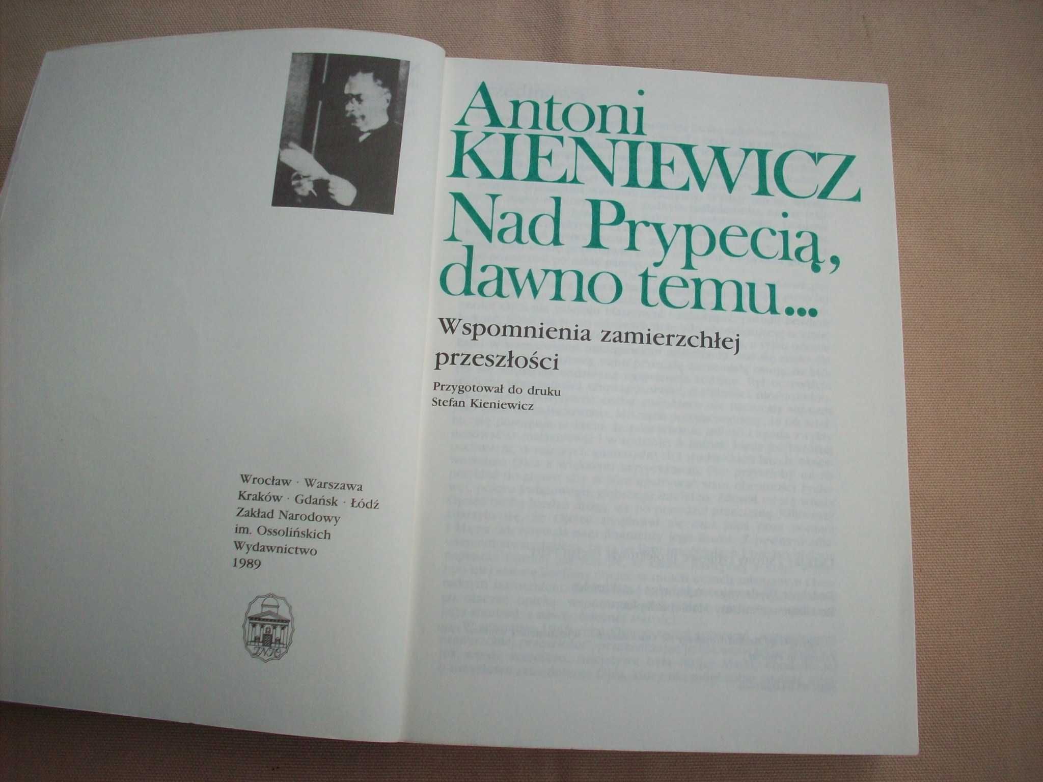 Nad Prypecią dawno temu... A.Kieniewicz, 1989.