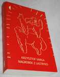 Krzysztof Varga "Nagrobek z Lastryko"