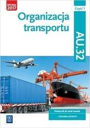 Organizacja Transportu reforma 2017 cz.1 AU.32