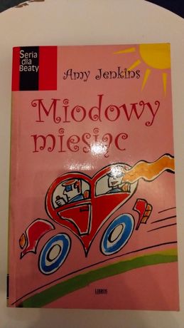 Amy Jenkins - Miodowy miesiąc