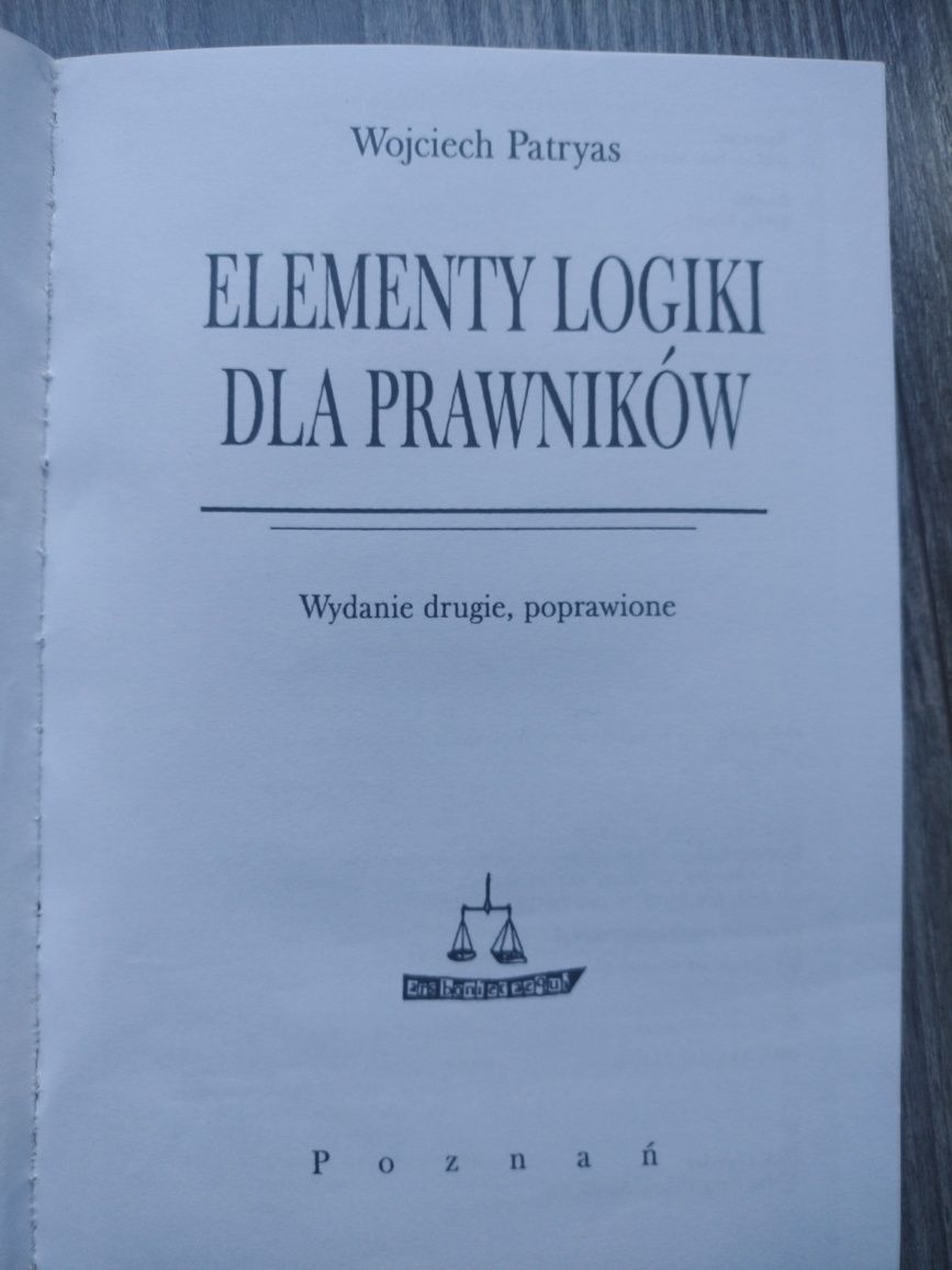 Wojciech Patryas - Elementy Logiki dla Prawników - Wydanie drugie, pop
