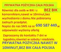 Prywatna pożyczka bez bik baz kredyt z komornikiem cała Polska