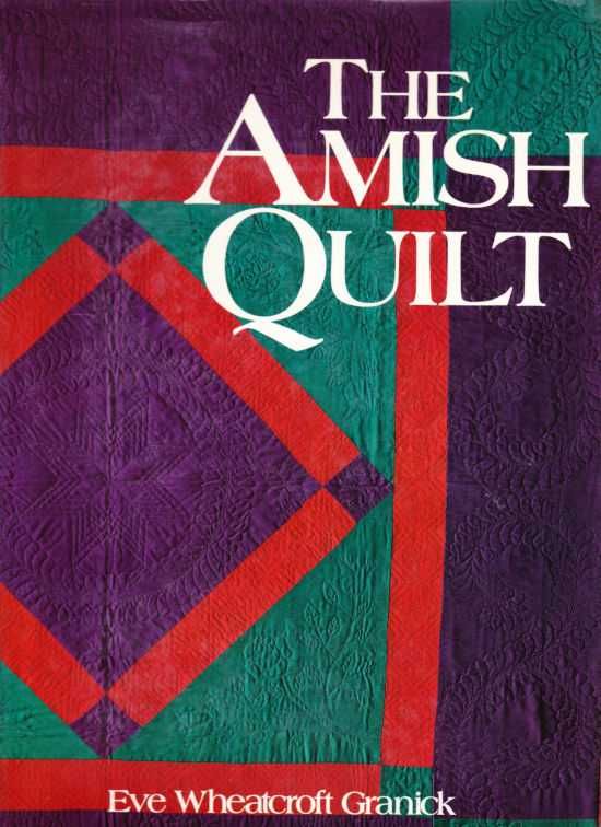 The Amish quilt-Eve Wheatcroft Granick-Good Books