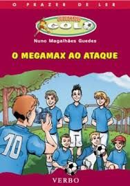 O Megamax ao ataque