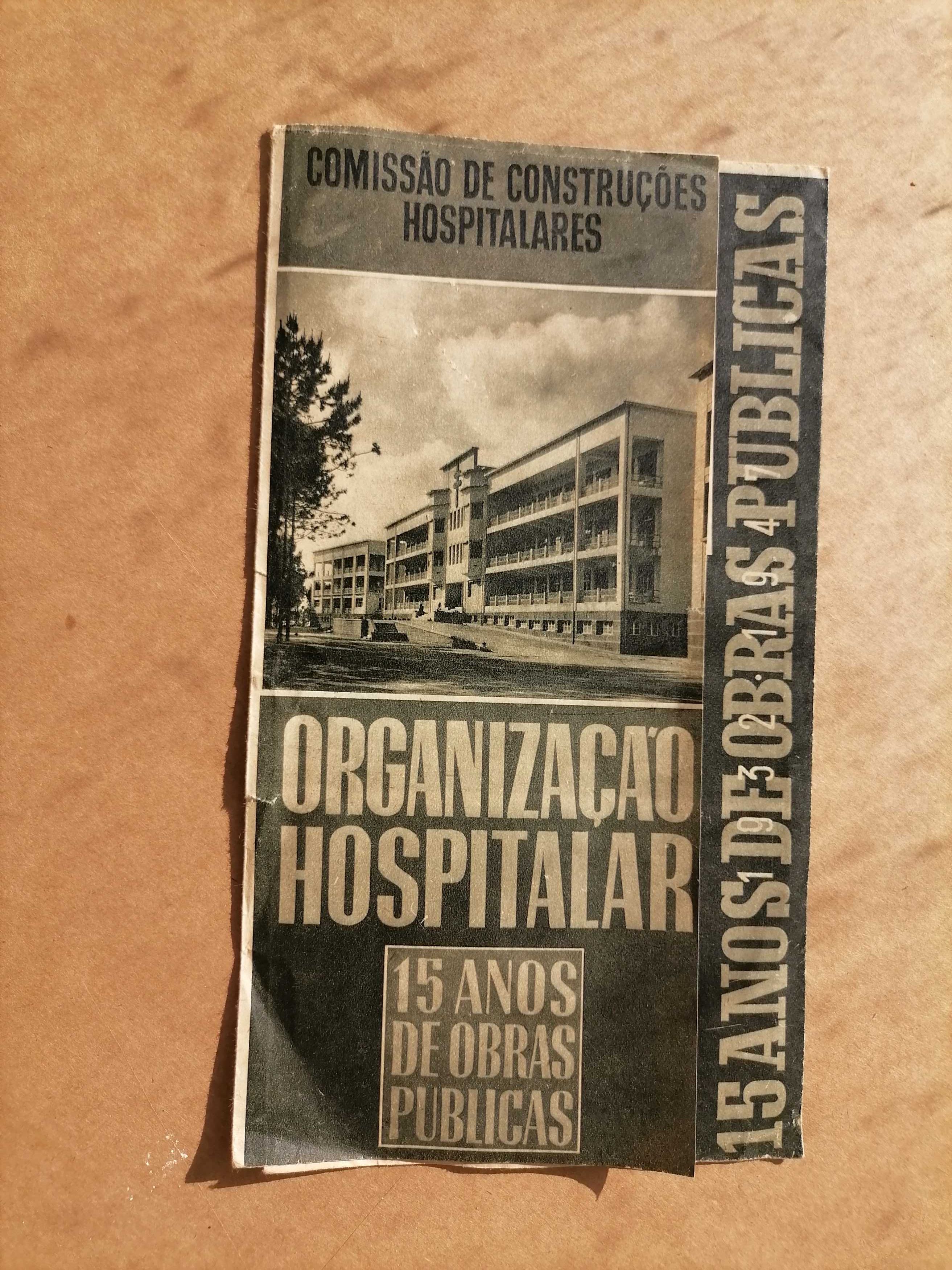 SALAZAR 15 Anos OBRAS PÚBLICAS do Estado Novo 1933/48Escolas,Hospitais