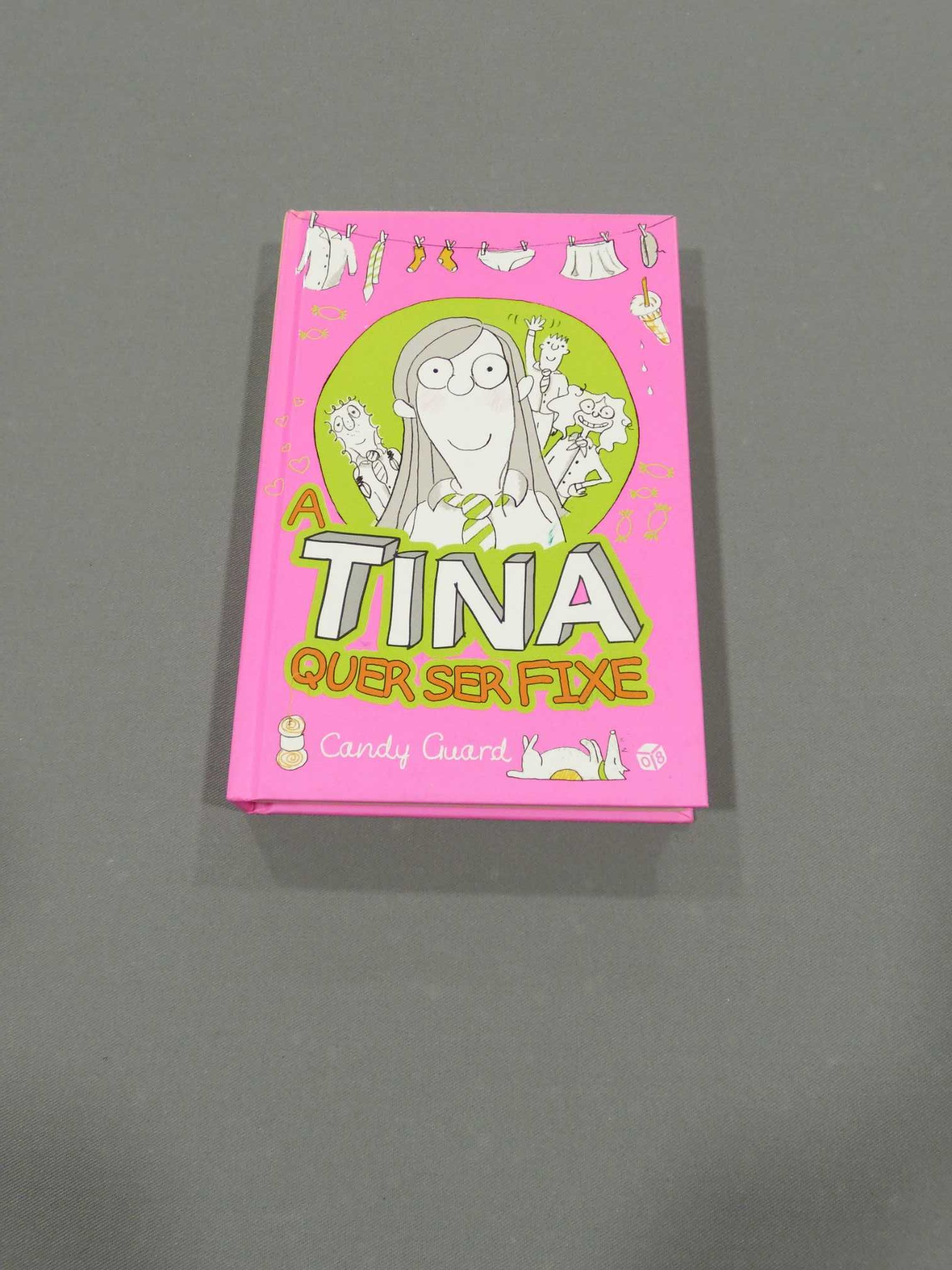 Livro A Tina Quer Ser Fixe