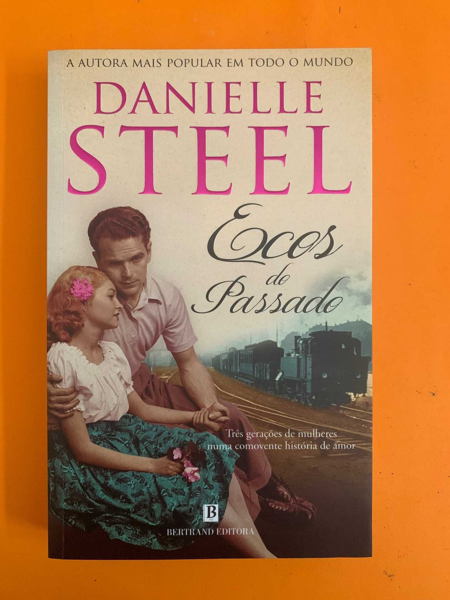 Ecos do Passado - Danielle Steel