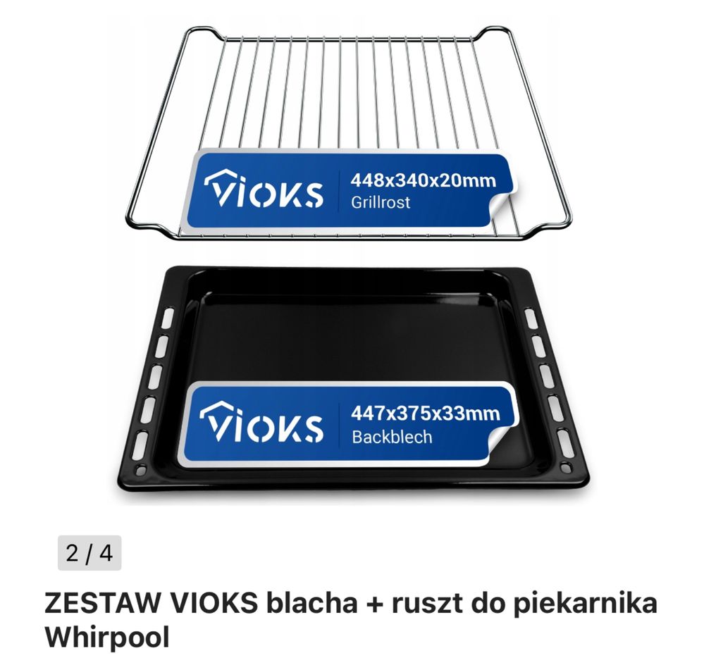 1/ 4 ZESTAW VIOKS blacha + ruszt do piekarnika Whirpool
