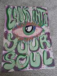 Plakat :look into your soul"