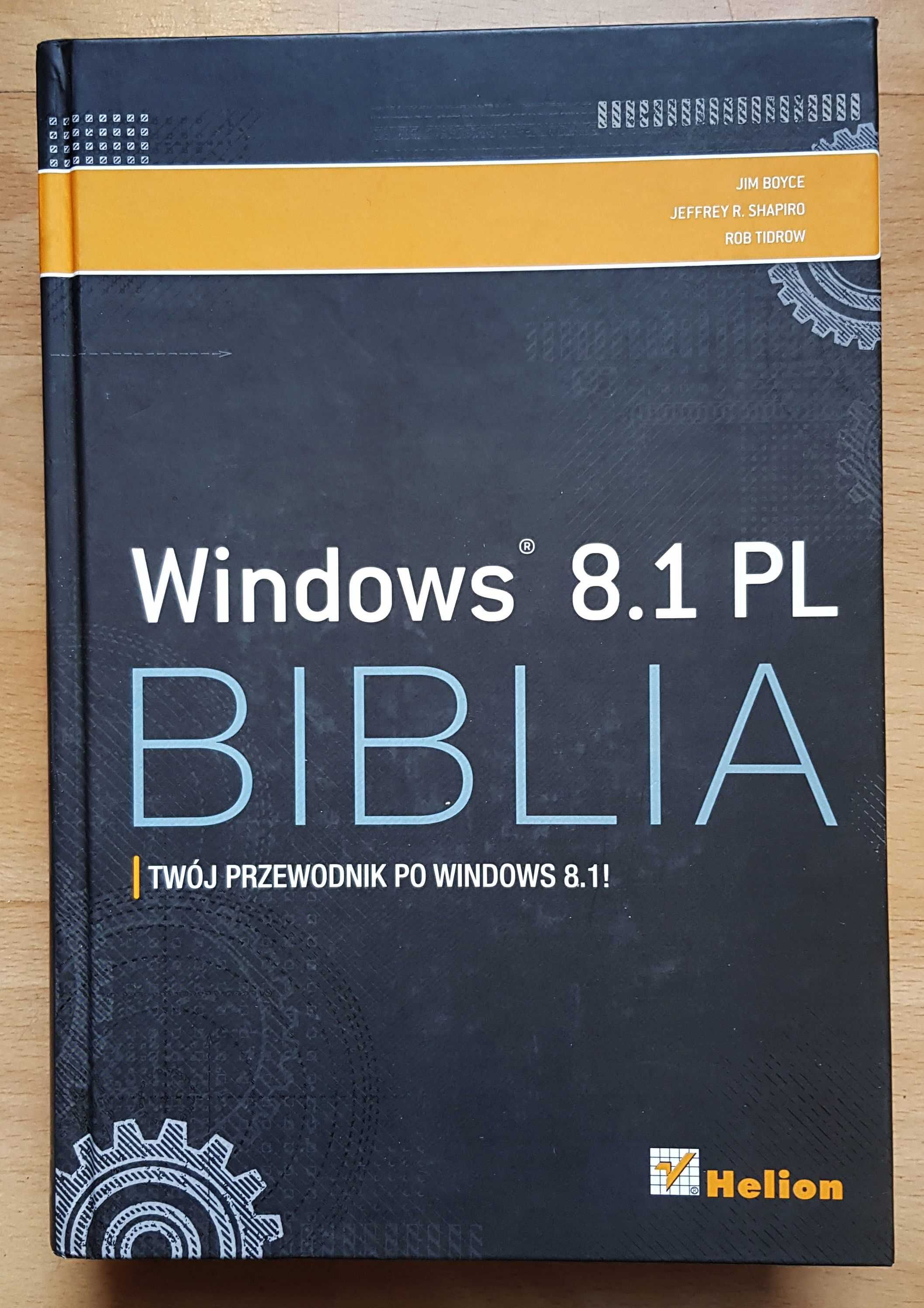 Windows 8.1 PL Biblia Boyce Shapiro Tidrow Helion