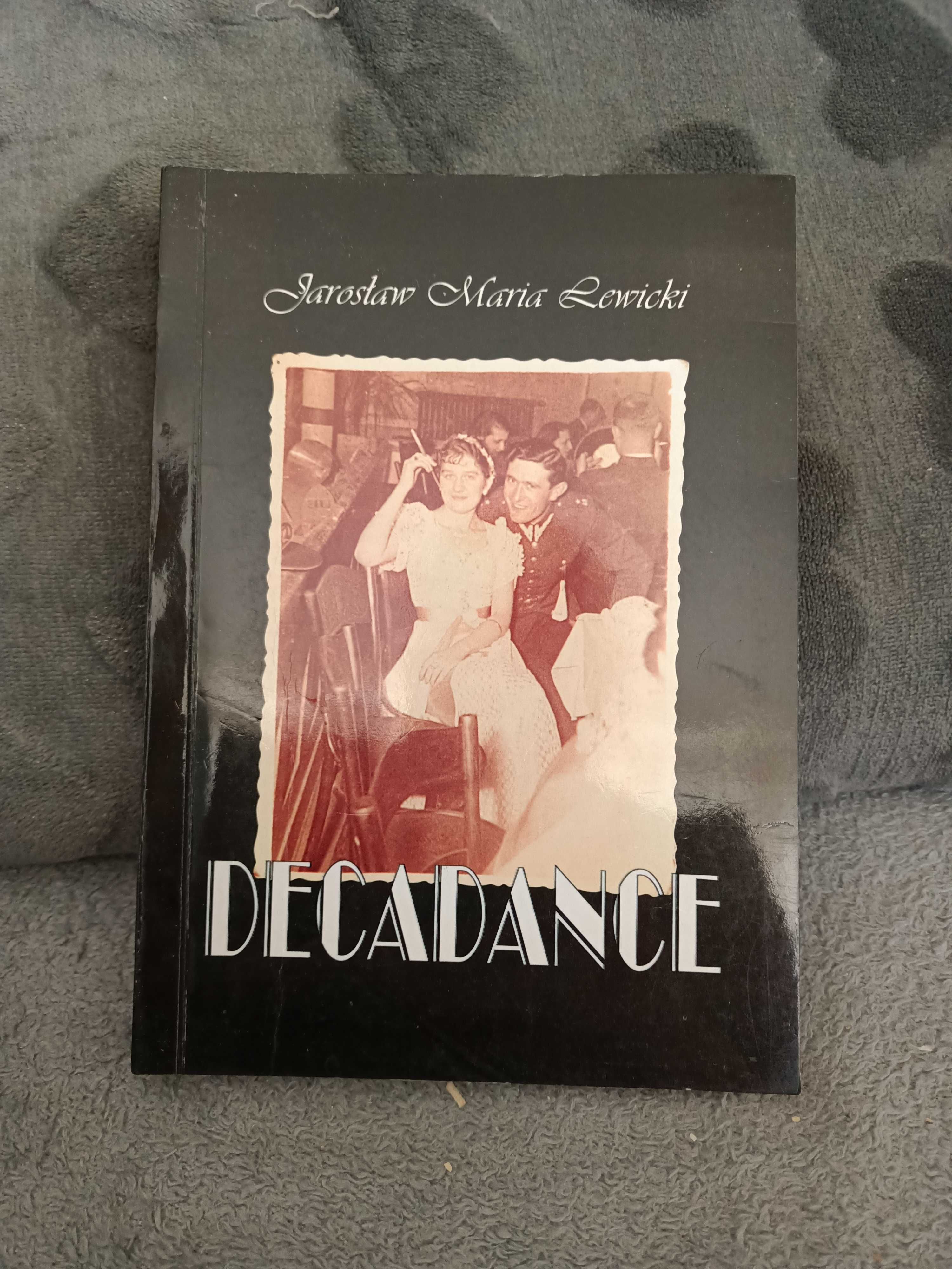 Decadance - lewicki J.