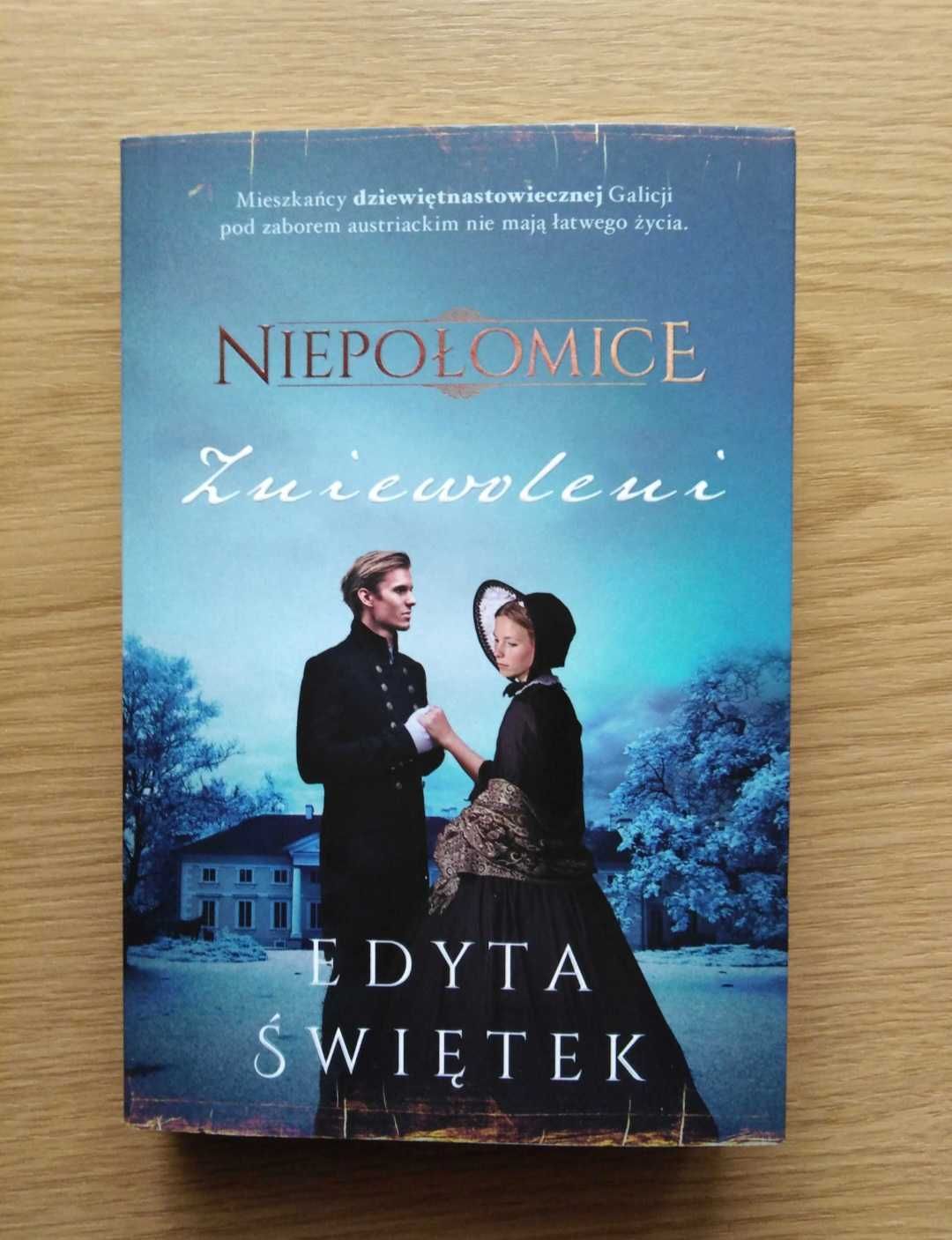 ,,Niepołomice. Zniewoleni" - Edyta Świętek