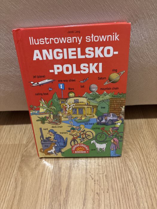 Ilustrowany słownik Angielsko - Polski