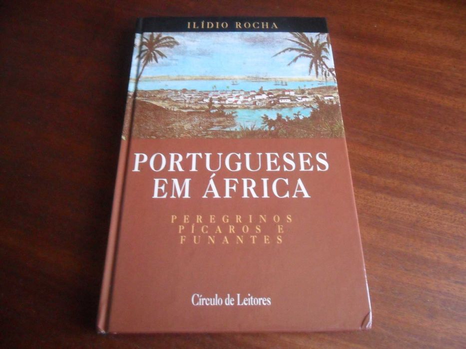 "Portugueses em África" de Ilídio Rocha - 1ª Edição de 1994