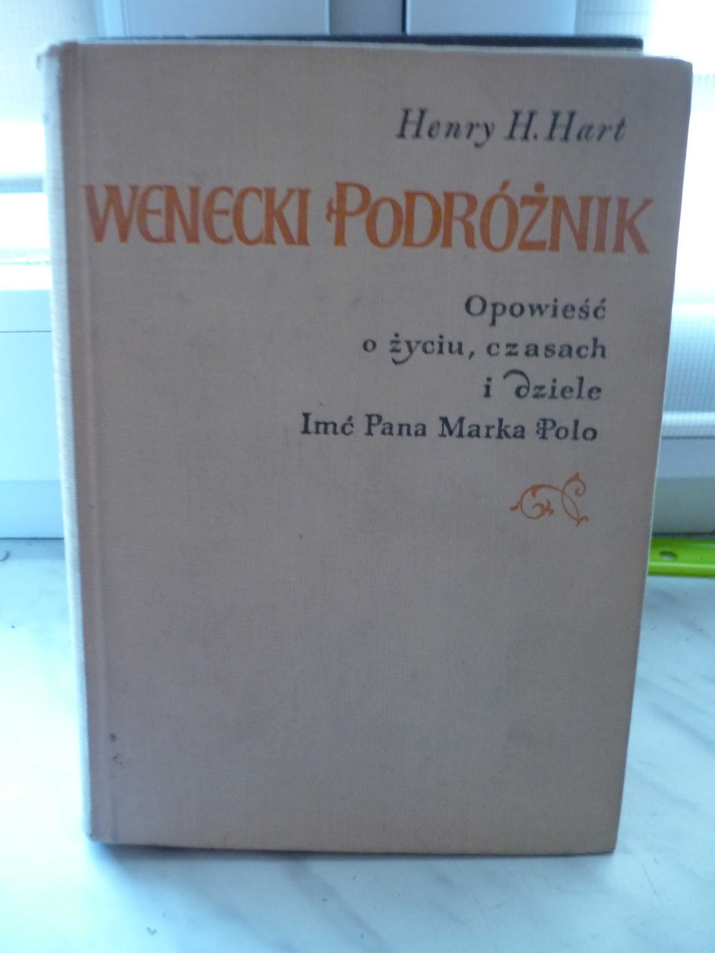 Wenecki podróżnik , Henry H.Hart.