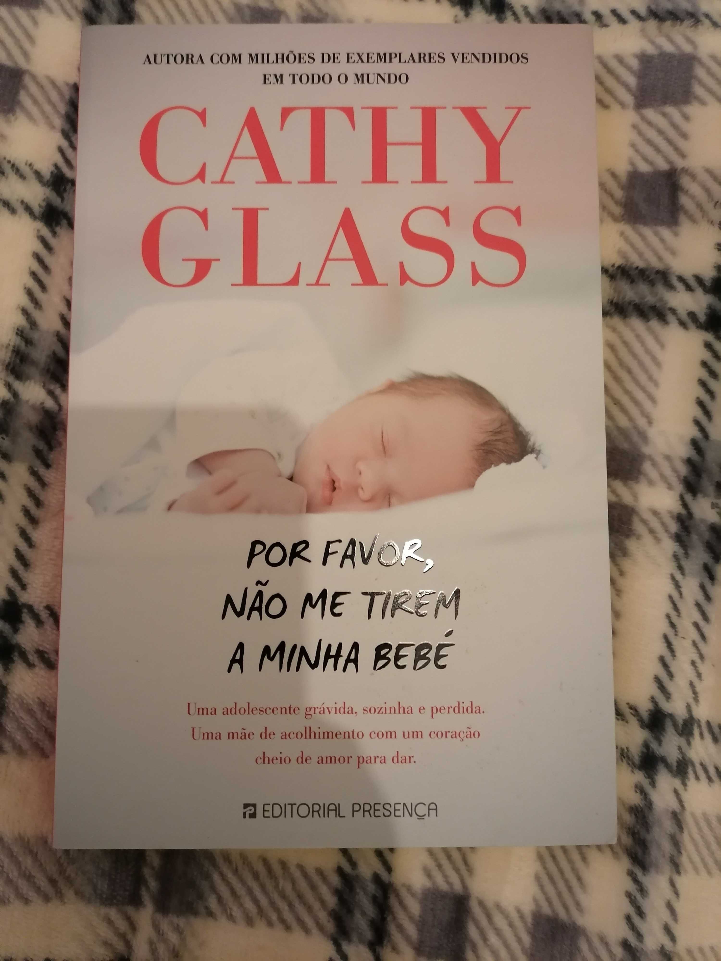 Por favor, não me tirem a minha bebé - Cathy Glass