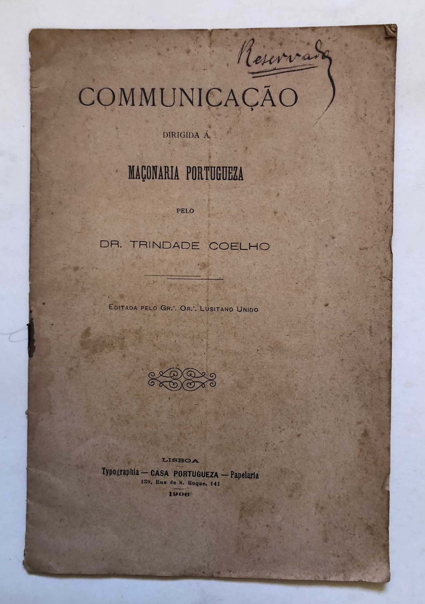 Comunicação dirigida à Maçonaria Portuguesa - Trindade Coelho