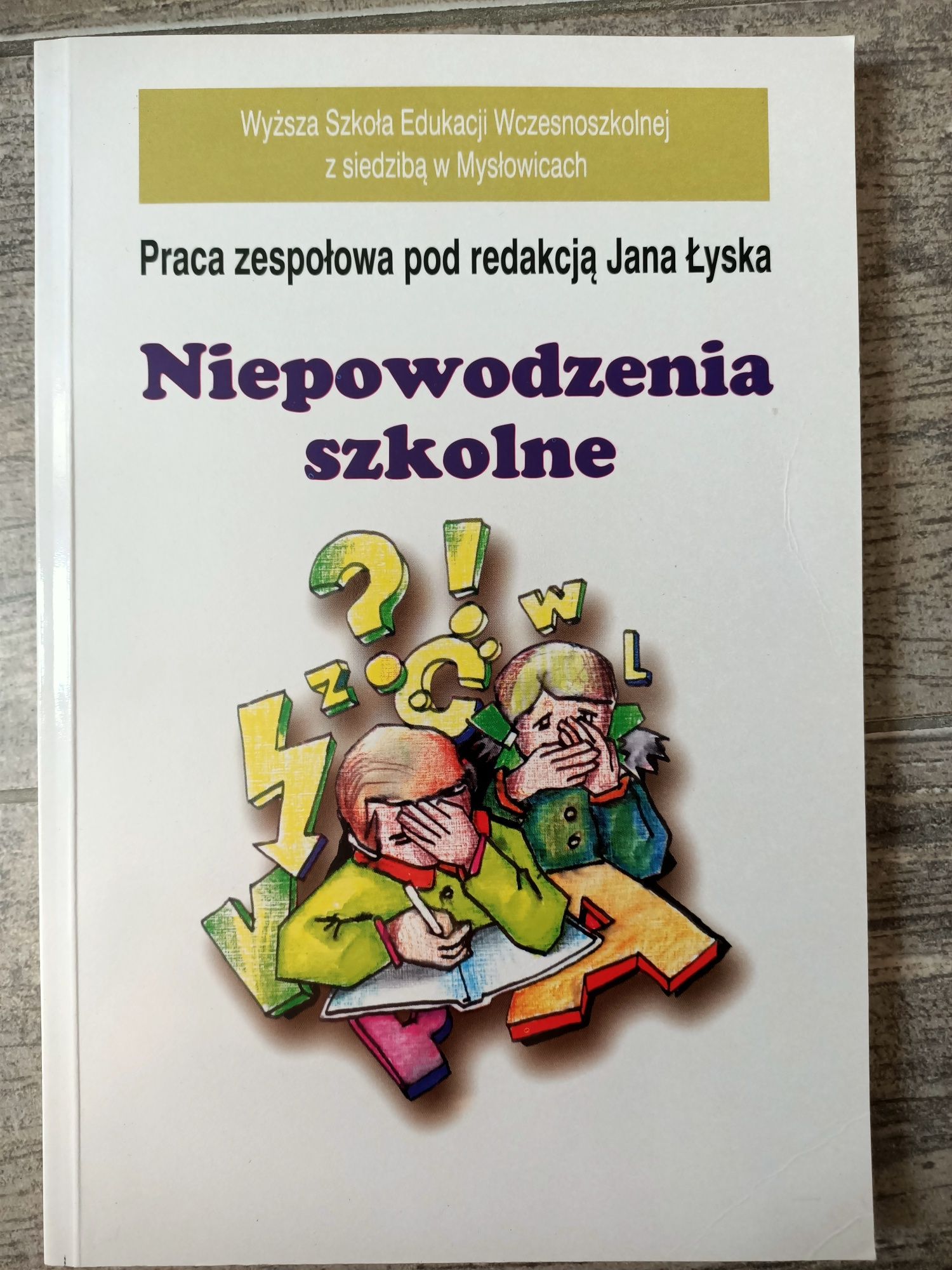 Niepowodzenia szkolne Jan Łysek