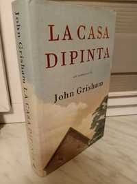 La Casa Dipinta , John Grisham.