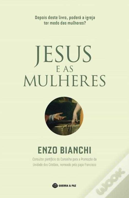 Jesus e as Mulheres de Enzo Bianchi (Portes grátis)