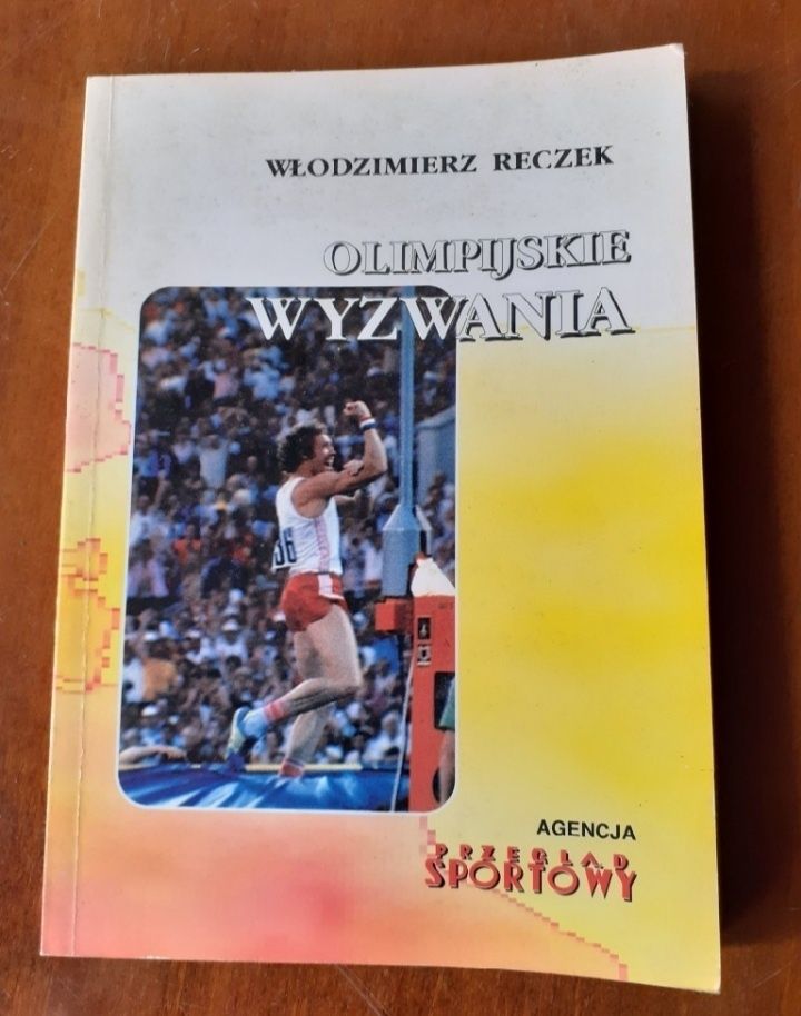 Olimpijskie wyzwania. Włodzimierz Reczek.