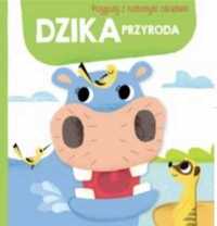 Przygody z ruchomymi obrazkami: Dzika przyroda - praca zbiorowa